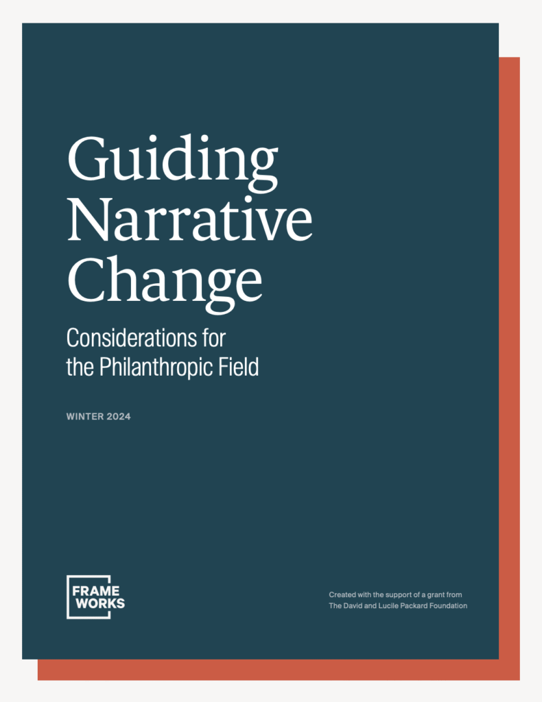Dark green cover with white writing - Guiding Narrative Change: Considerations for the Philanthropic Field. FrameWorks Insititute